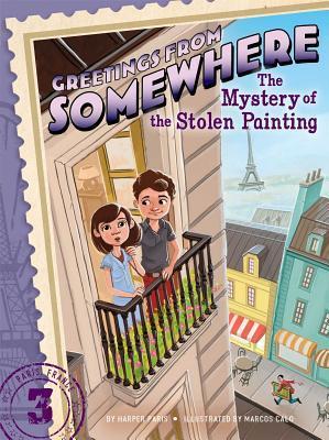 The Mystery of the Stolen Painting : Greetings from Somewhere #3