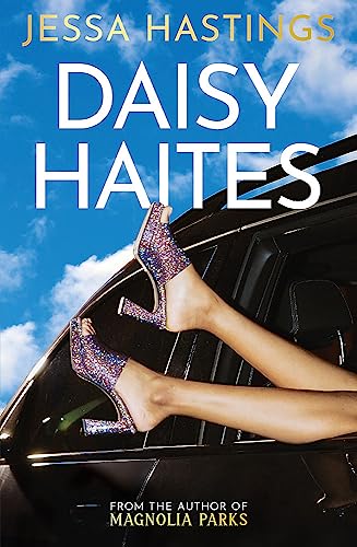Daisy Haites : Magnolia Parks Universe #2