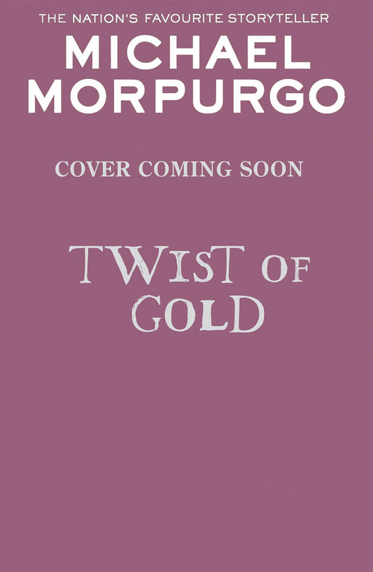 TWIST OF GOLD