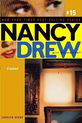 Framed : Nancy Drew: Girl Detective #15