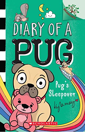 Diary of a Pug: #6 Pug's Sleepover