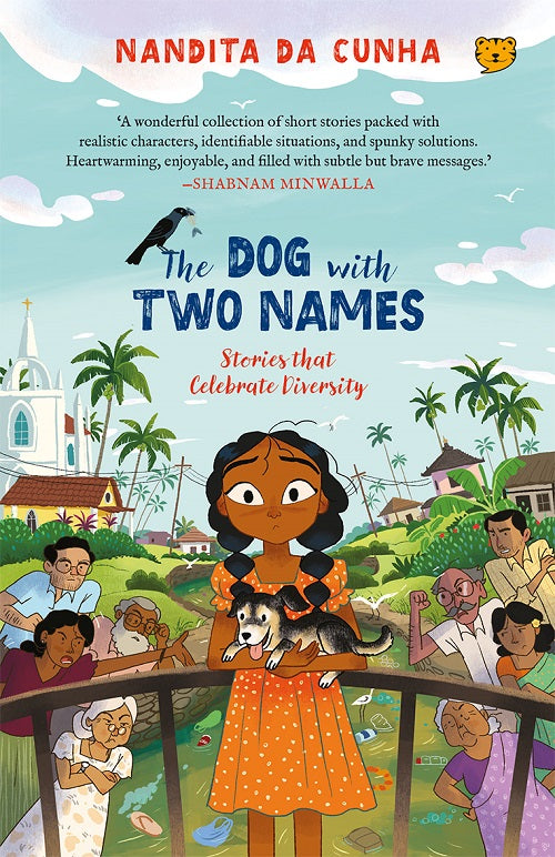 The Dog With Two Names : Stories That Celebrate Diversity