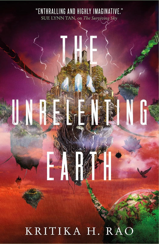 The Unrelenting Earth : Rages #2