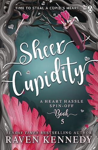 Sheer Cupidity : Heart Hassle #4