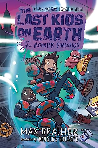 The Last Kids on Earth — THE LAST KIDS ON EARTH AND THE MONSTER DIMENSION