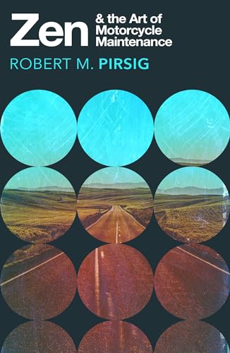 Zen And The Art of Motorcycle Maintenance