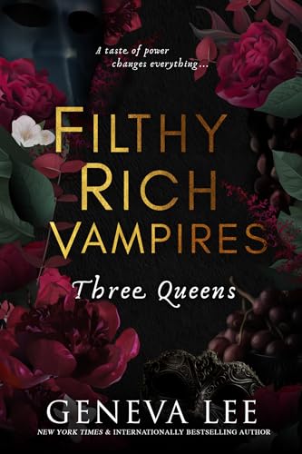 Three Queens : Filthy Rich Vampires #3