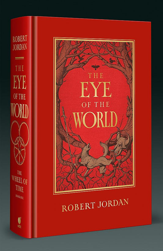 The Eye of the World : The Wheel of Time #1