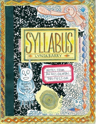 Syllabus: Notes from an Accidental Profe