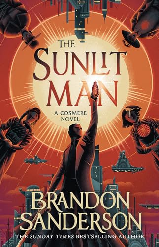 The Sunlit Man : The Cosmere #30