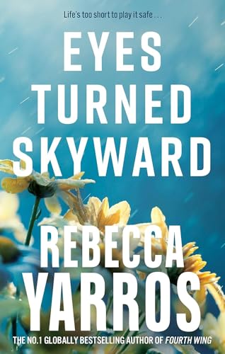 Eyes Turned Skyward : Flight & Glory #2