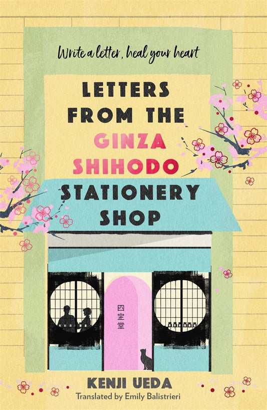 LETTERS FROM THE GINZA SHIHODO STATIONERY SHOP