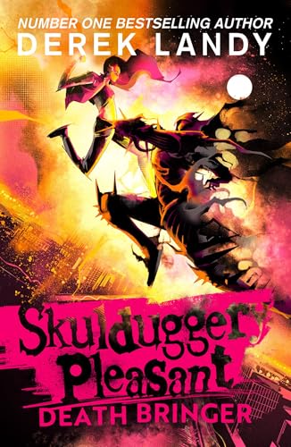 SKULDUGGERY PLEASANT (6) ” DEATH BRINGER