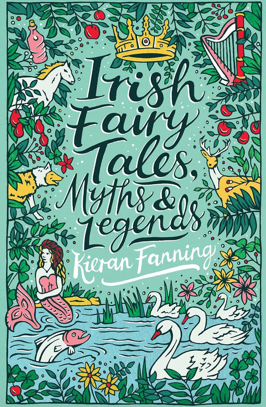 Scholastic Classics: Irish Fairy Tales, Myths and Legends