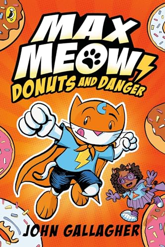 Max Meow Book 2: Donuts and Danger (Graphic Novel)
