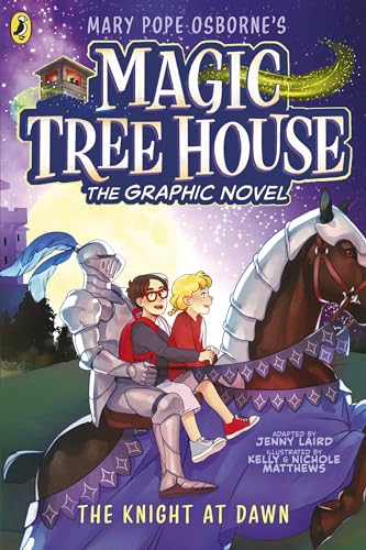 Magic Tree House: The Knight at Dawn (Graphic Novel)