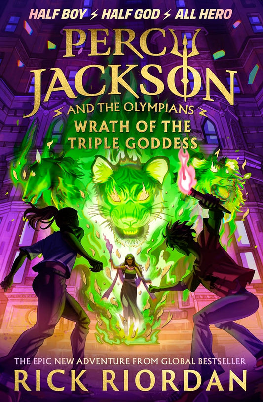 Wrath of the Triple Goddess: Percy Jackson and the olympians