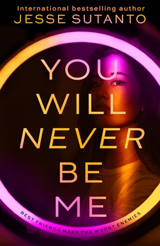 YOU WILL NEVER BE ME