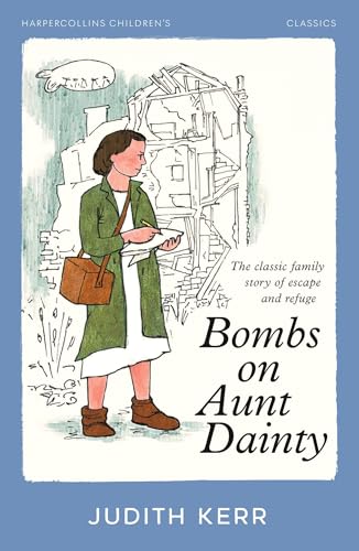 HarperCollins Children’s Classics — BOMBS ON AUNT DAINTY