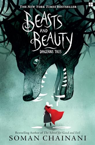 BEASTS AND BEAUTY: Dangerous Tales