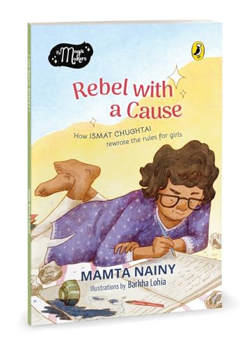 The Magic Makers Series: Rebel With A Cause: How Ismat Chughtai Rewrote The Rules Of The Gender Game