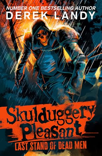 SKULDUGGERY PLEASANT (8) — LAST STAND OF DEAD MEN