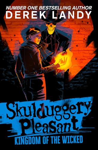 SKULDUGGERY PLEASANT (7) — KINGDOM OF THE WICKED