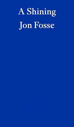 A Shining - WINNER OF THE 2023 NOBEL PRIZE IN LITERATURE