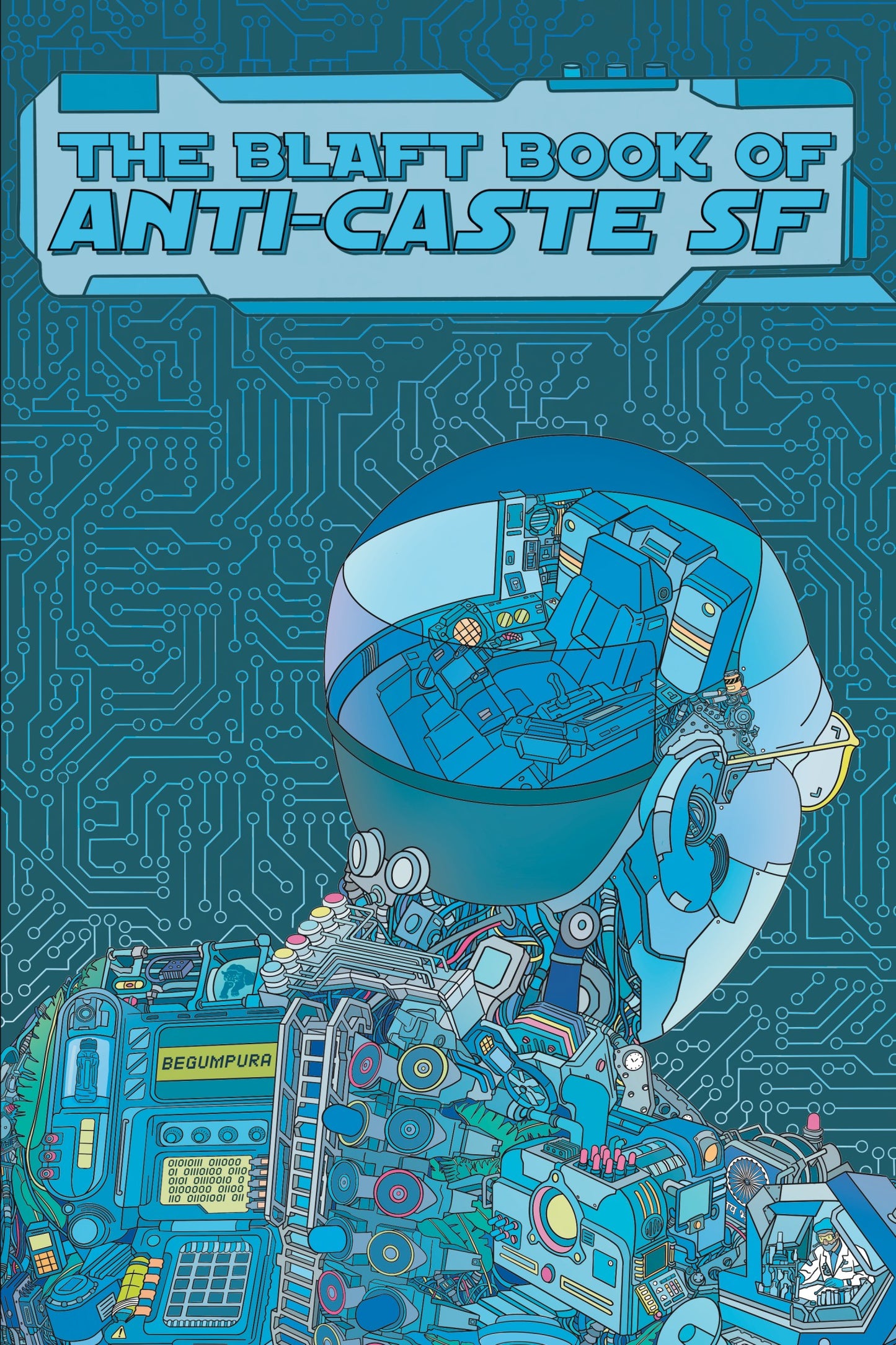 The Blaft Book of Anti caste SF