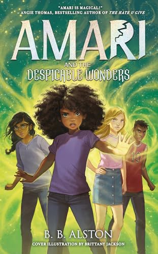 Amari and the Night Brothers — AMARI AND THE DESPICABLE WONDERS