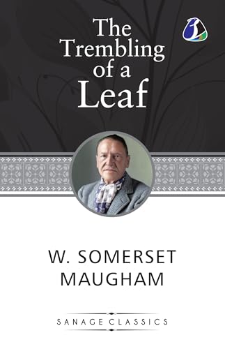 THE TREMBLING OF A LEAF: LITTLE STORIES OF