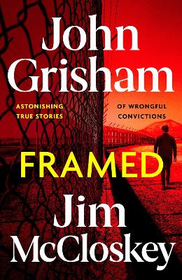 Framed: Astonishing True stories of wronggful conviction