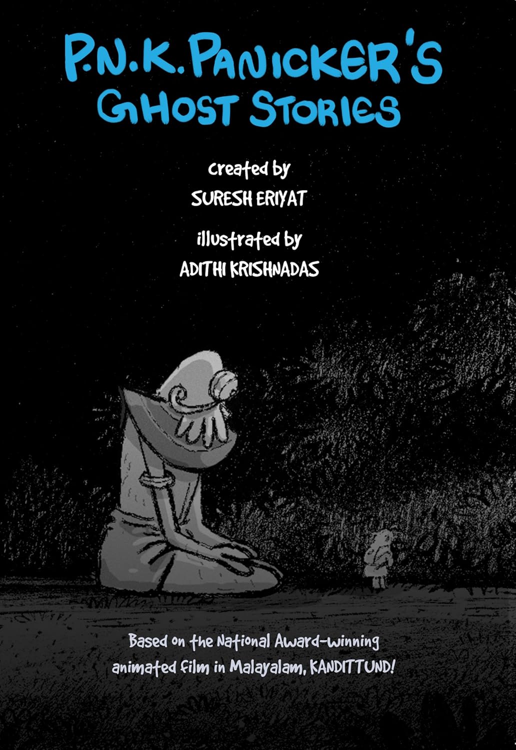 P.N.K Panickers Ghost Stories