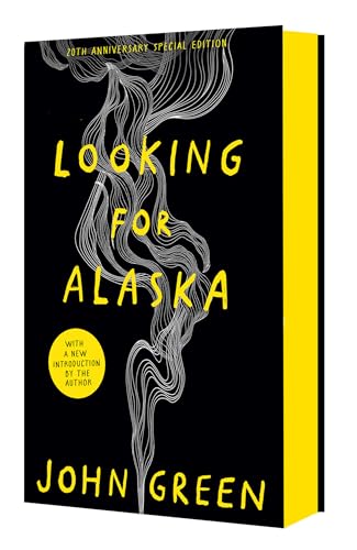 LOOKING FOR ALASKA [20TH ANNIVERSARY EDITION]