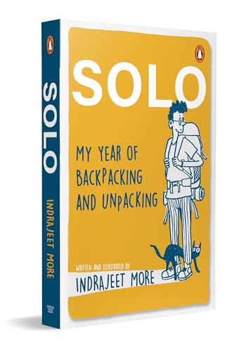 SOLO: My Year Of Backpacking And Unpacking