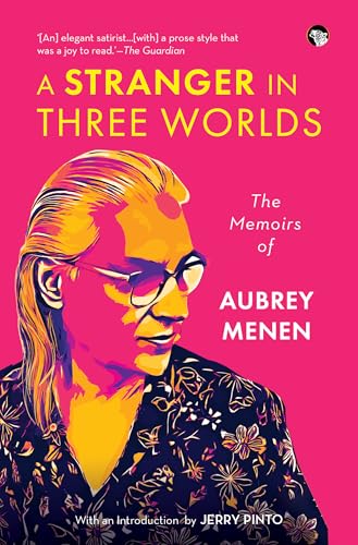 A STRANGER IN THREE WORLDS