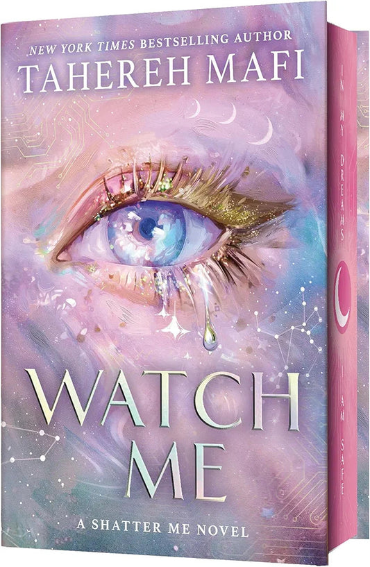 WATCH ME : A Shatter Me Novel