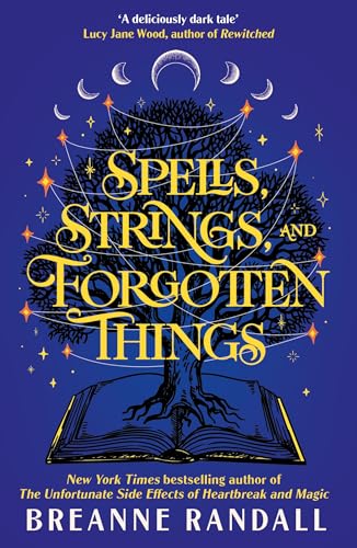 Spells, Strings, and Forgotten Things