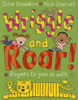 Wriggle and Roar!: Rhymes to Join in With