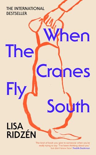 WHEN THE CRANES FLY SOUTH