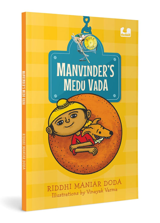 Hook Book: Manvinder’s Medhu Vada