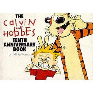 Calvin and Hobbes : Tenth Anniversary Book