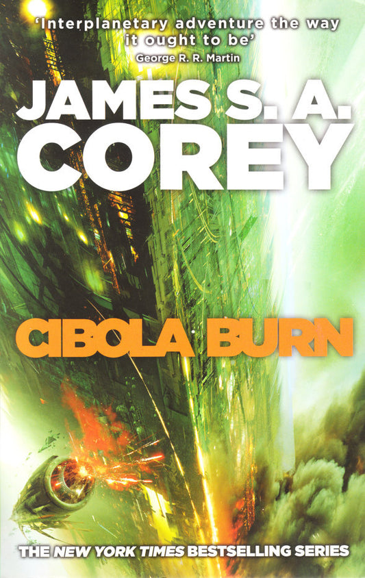 CIBOLA BURN: BOOK 4 OF THE EXPANSE