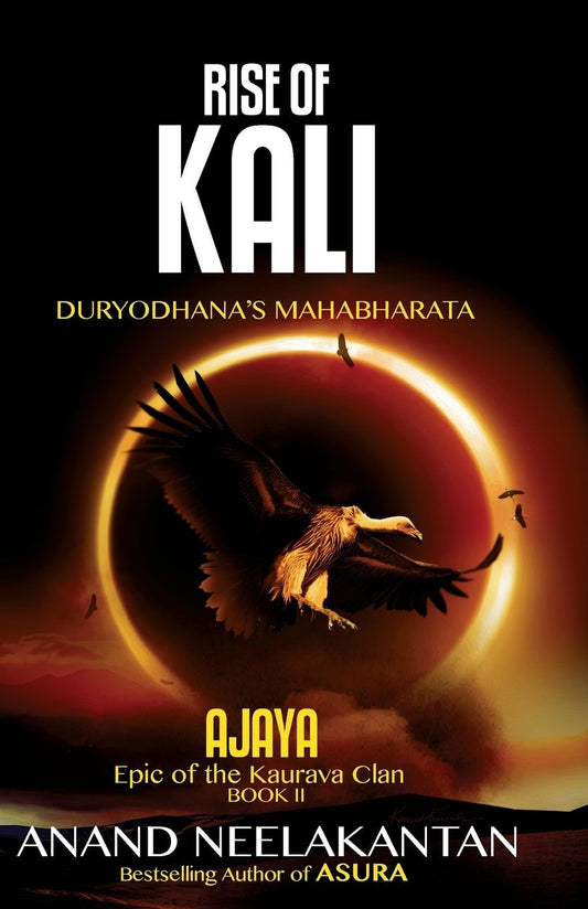 Rise of Kali: Duryodhana's Mahabharata : Epic of the Kaurava Clan #2