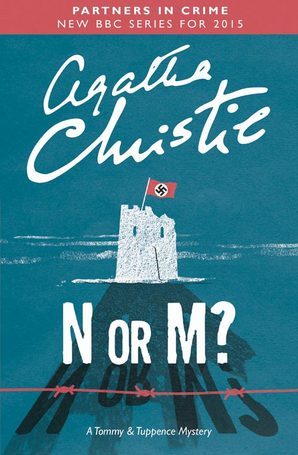 N or M? : Tommy & Tuppence Mysteries #3