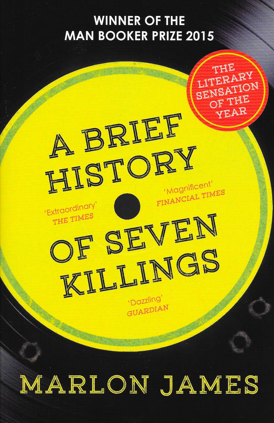A Brief History of Seven Killings: MAN BOOKER PRIZE WINNER 2