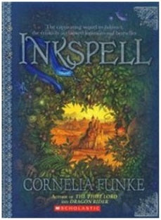 INKHEART TRILOGY #2: INKSPELL