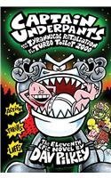 Captain Underpants and the Tyrannical Retaliation of the Turbo Toilet 2000 [Paperback] [Nov 15, 2014