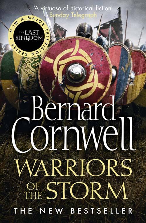 Warriors of the Storm : The Last Kingdom #9
