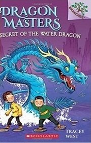 DRAGON MASTERS #03: SECRET OF THE WATER DRAGON (A BRANCHES BOOK)